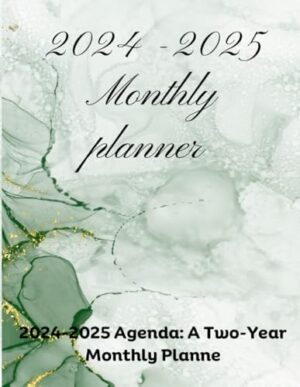 2024-2025 Agenda: A Two-Year Monthly Planne: Your Complete Two-Year Planning Companion