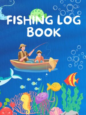 Fishing Log Book: Fishing Log Book: Organize Your Fishing Memories with the Ultimate Angler's Journal and Catch Tracker for specified species