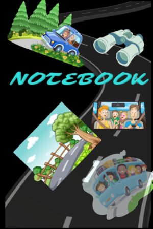 Road Trip Notebook Journal: Mile by Mile Memories: A Road Trip Notebook with 120 Pages for Unforgettable Journeys and Wheels and Words: A 120-Page Road Trip Notebook for Recording Wanderlust Tales