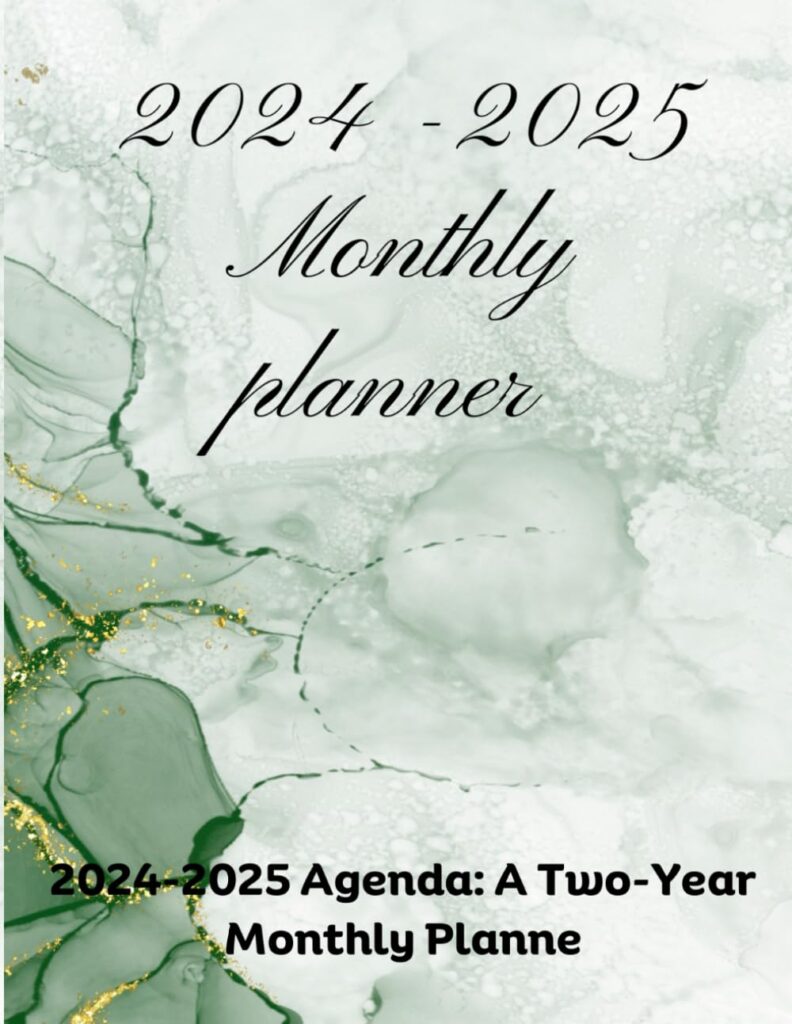 2024-2025 Agenda: A Two-Year Monthly Planne: Your Complete Two-Year Planning Companion     Paperback – October 29, 2023