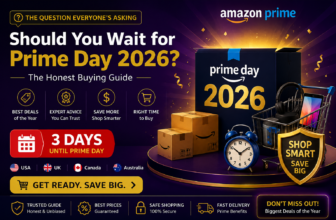 Should You Wait for Prime Day 2026? The Honest Buying Guide