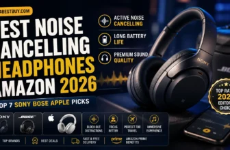 Best Noise Cancelling Headphones on Amazon 2026